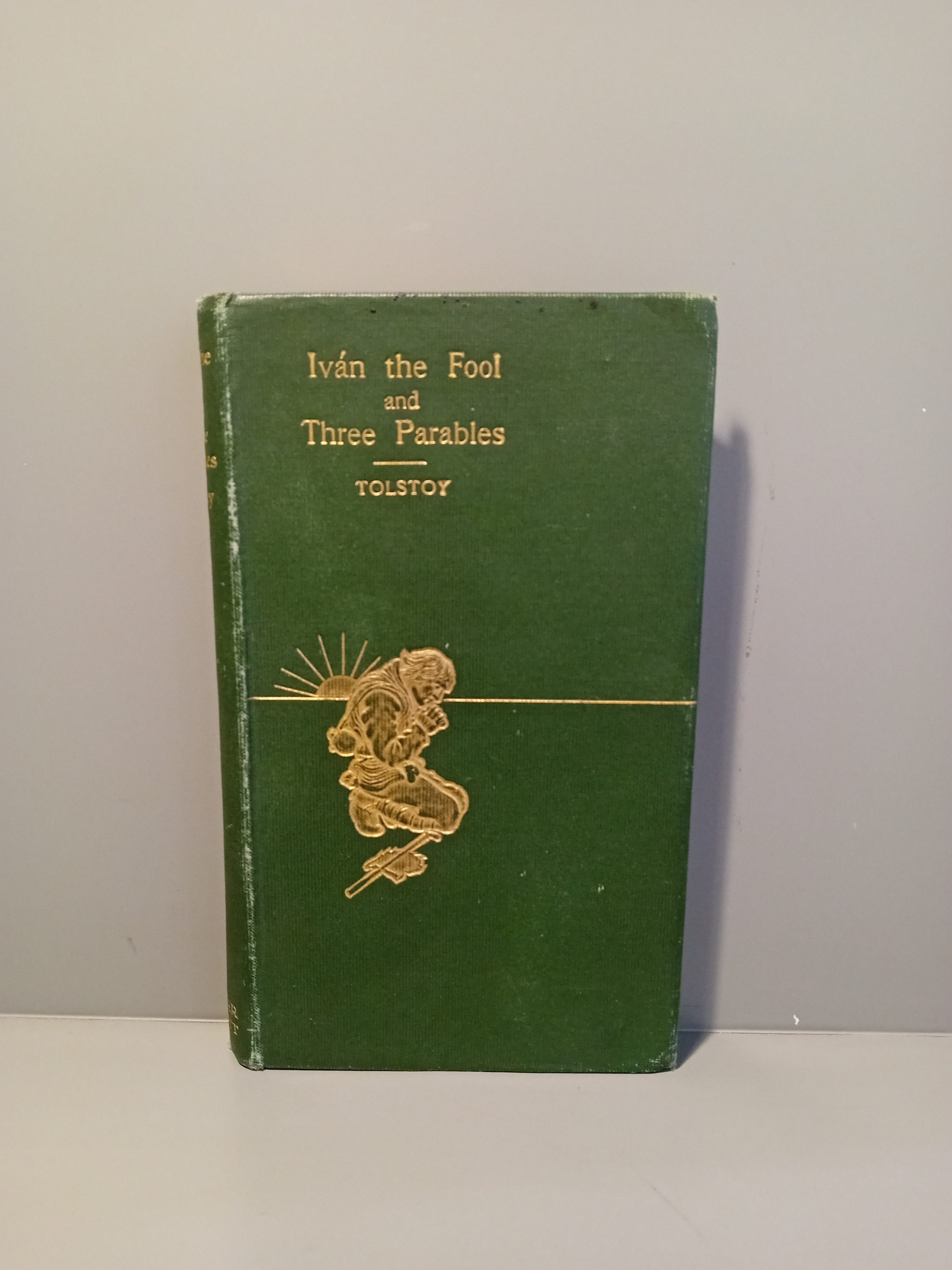 [SOLD] Leo Tolstoy - Ivan the Fool and Three Parables - 1895 - Zerzura ...