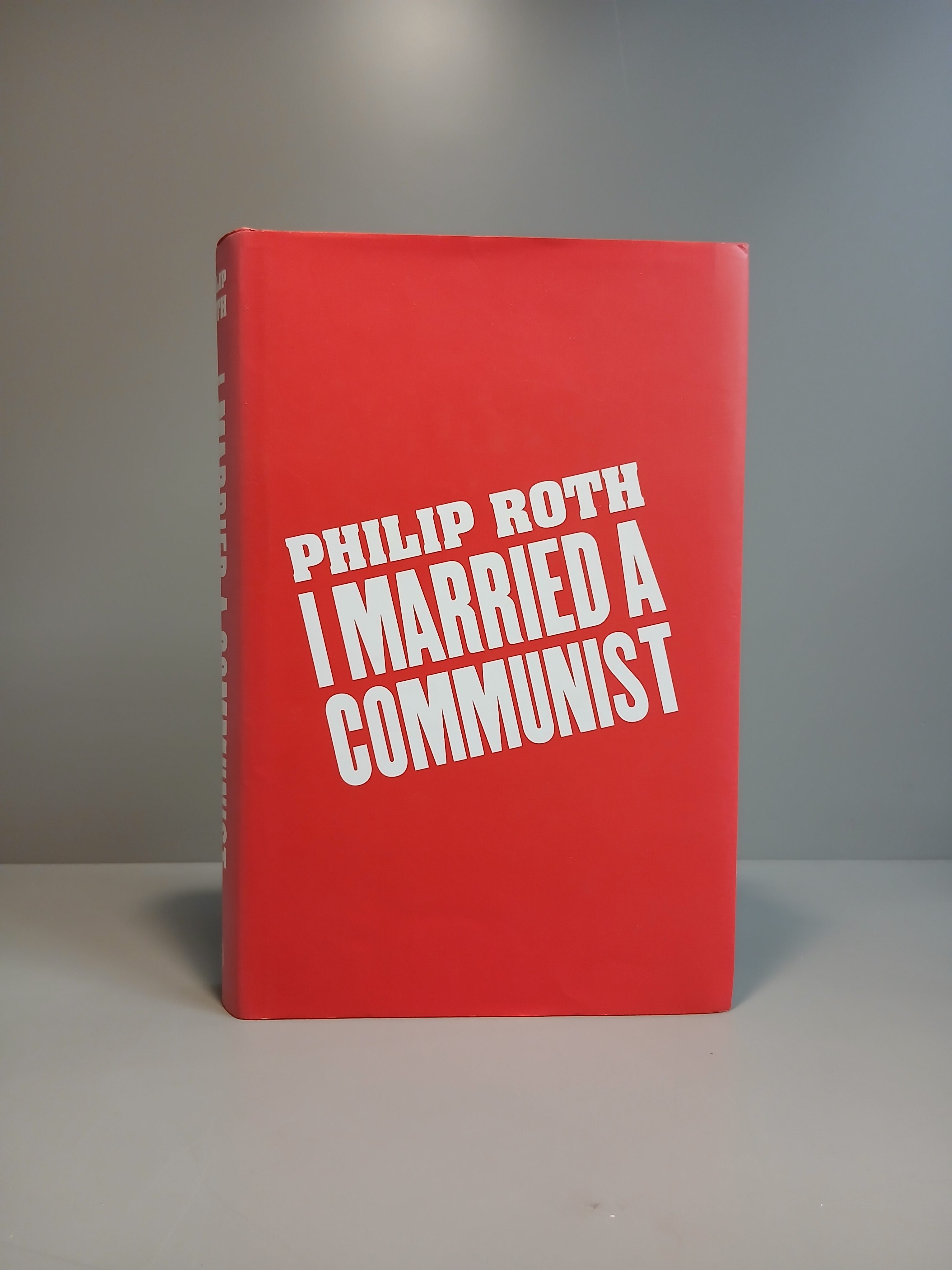 [SOLD] Philip Roth - I Married a Communist - First Edition 1998 ...